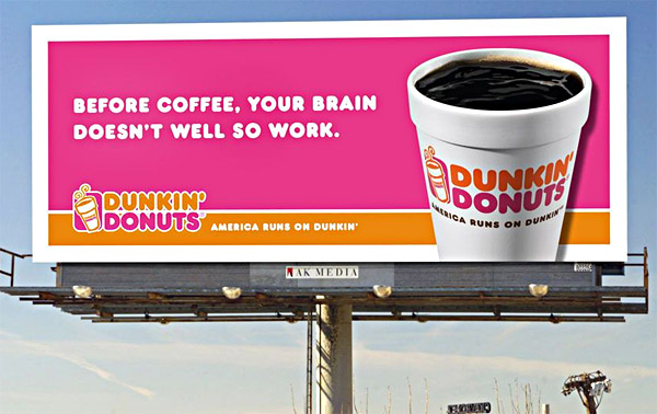dunkin donut billboard with a typo