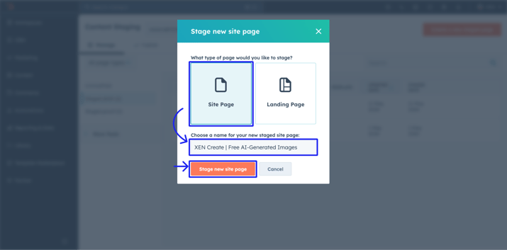 Choose whether you want to stage a new Site page or Landing page and provide a name for your staged page. Then, click "Stage New Site Page."