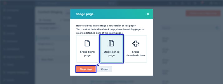 In the stage page dialog box, choose “Stage Cloned Page” and click “Stage Page.”