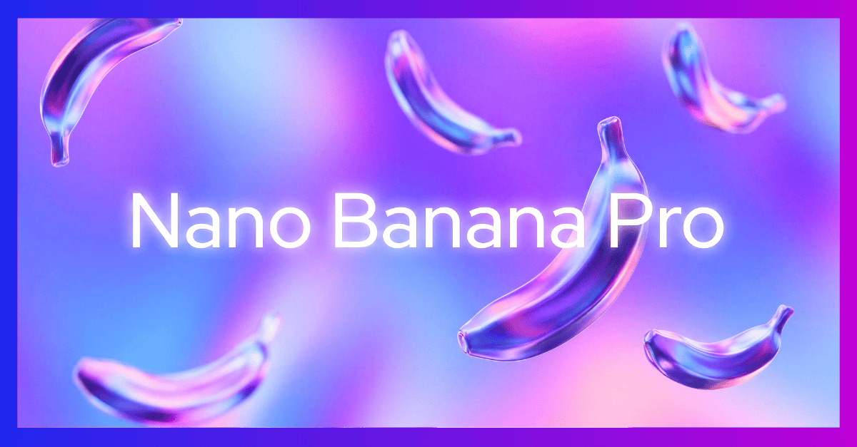 Colorful 3D-rendered metallic bananas floating on a vibrant gradient background with the text “Nano Banana Pro” in the centre.
