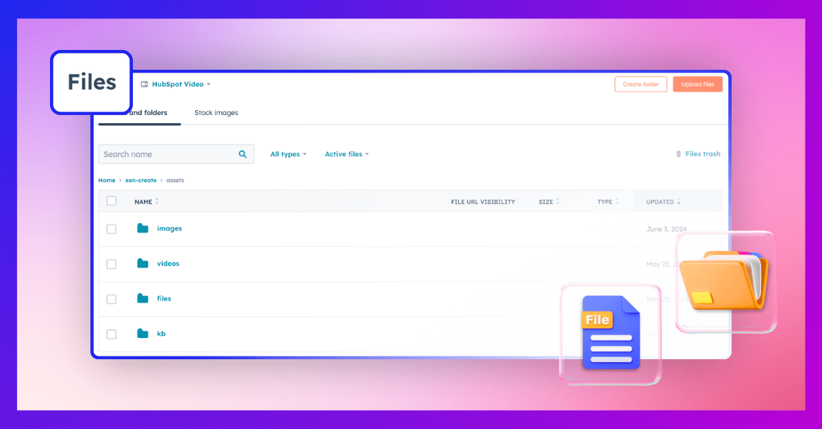 Using Files in HubSpot Content Hub: Manage your digital assets efficiently